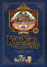 Karakuri Circus Tome 18 . Perfect edition