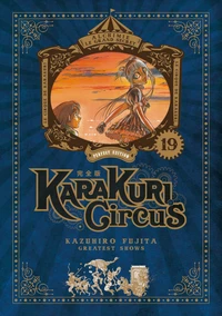 Karakuri Circus Tome 19 . Perfect edition