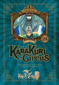 Karakuri Circus Tome 24 . Perfect edition