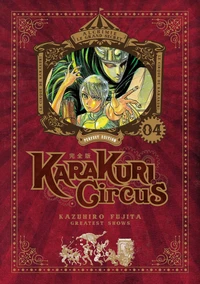 Karakuri Circus Tome 4 . Perfect edition