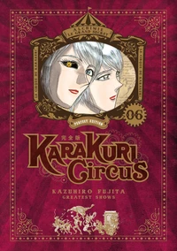 Karakuri Circus Tome 6 . Perfect edition