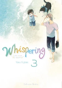 Whispering, les voix du silence Tome 3