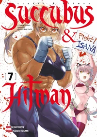 Succubus & Hitman : a young hitman between heaven and Earth Tome 7