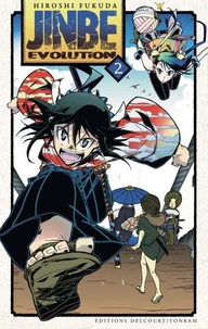 Jinbe Evolution Tome 2