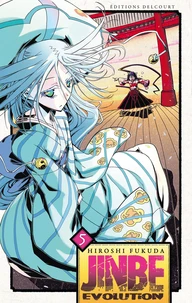 Jinbe Evolution Tome 5