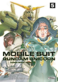 Mobile Suit Gundam Unicorn Tome 5