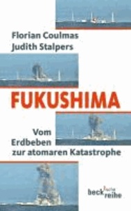Fukushima - Vom Erdbeben zur atomaren Katastrophe.