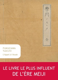 Fukuzawa Yukichi - L'appel à l'étude.