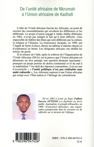 De l'unité africaine de Nkrumah à l'Union africaine de Kadhafi