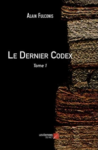 Le Dernier Codex - Tome 1