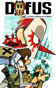 Le bon, la brute et le Dofus