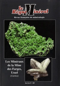 Les minéraux de la mine des Farges, Ussel (Corrèze)