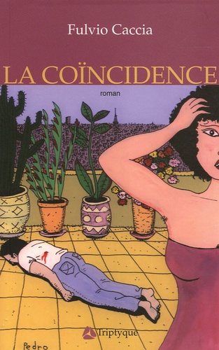 Fulvio Caccia - La coïncidence.