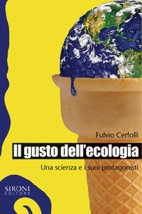 Fulvio Cerfolli - Il gusto dell’ecologia.