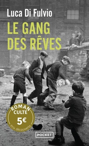 Fulvio luca Di - Le Gang des rêves - Prix Découverte.