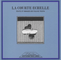 Fulvio Testa - La Courte Echelle.