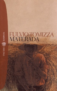 Fulvio Tomizza - Materada.