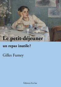 Le petit déjeuner, un repas inutile ?