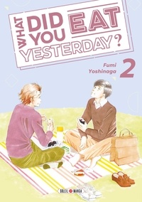 Fumi Yoshinaga - What did you eat Yesterday ? Tome 2 : .