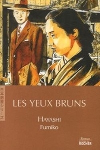 Fumiko Hayashi - Les Yeux bruns.