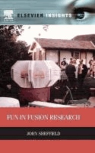 Fun in Fusion Research.