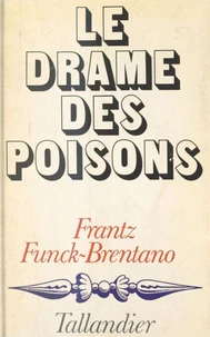 Le drame des poisons