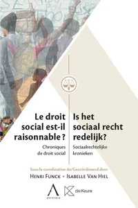 Le droit social est-il raisonnable ? / Is het sociaal recht redelijk?