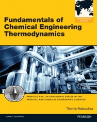 Fundamentals of Chemical Engineering Thermodynamics - With Applications to Chemical Processes.