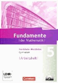 Fundamente der Mathematik 5. Schuljahr. Arbeitsheft mit eingelegten Lösungen und CD-ROM. Gymnasium Nordrhein-Westfalen.