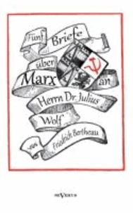 Fünf Briefe über Marx - zeitgenössische Kritik an den Thesen von Karl Marx