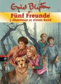 Fünf Freunde - 3 Abenteuer in einem Band - Sammelband.