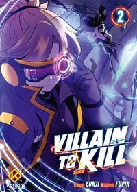  Fupin et  Eunji - Villain to kill Tome 2 : .