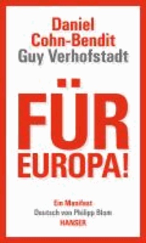 Für Europa! - Ein Manifest.