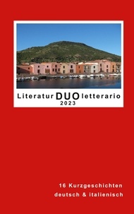 für Völkerverständigung (Hrsg. Heimann-Stiftung - Literatur DUO Letterario 2023 - 14 Kurzgeschichten in Deutsch und Italienisch.