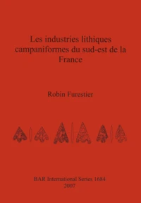 Les industries lithiques campaniformes du sud-est de la France