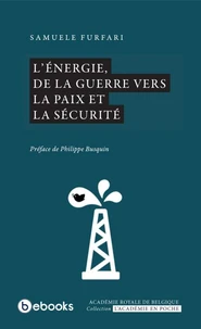 L’énergie, de la guerre vers la paix et la sécurité