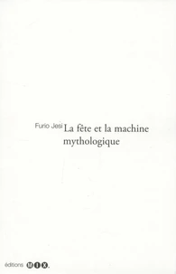 La fête et la machine mythologique