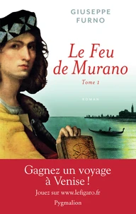 Le feu de Murano Tome 1