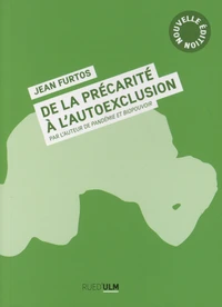 De la précarité à l'auto-exclusion