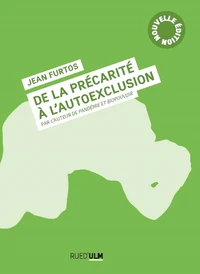 De la précarité à l'auto-exclusion