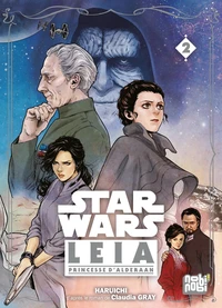 Star Wars - Leia, Princesse d'Alderaan Tome 2