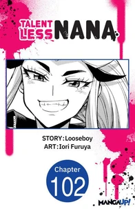 Talentless Nana #102