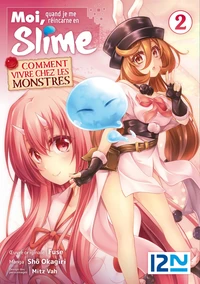 Moi, quand je me réincarne en slime - Comment vivre chez les monstres Tome 2