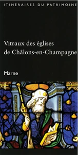 Vitraux des églises de Châlons-en-Champagne