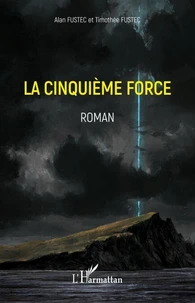 La cinquième force