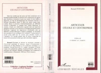 Articuler l'école et l'entreprise