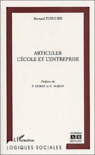 Articuler L'Ecole Et L'Entreprise