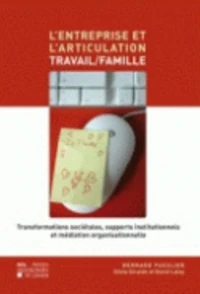 L'entreprise et l'articulation travail/famille