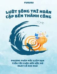 Lướt Sóng Trì Hoãn Cập Bến Thành Công