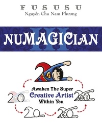  Fususu - Numagician: Awaken The Super Creative Artist Within You - Numagician, #3.